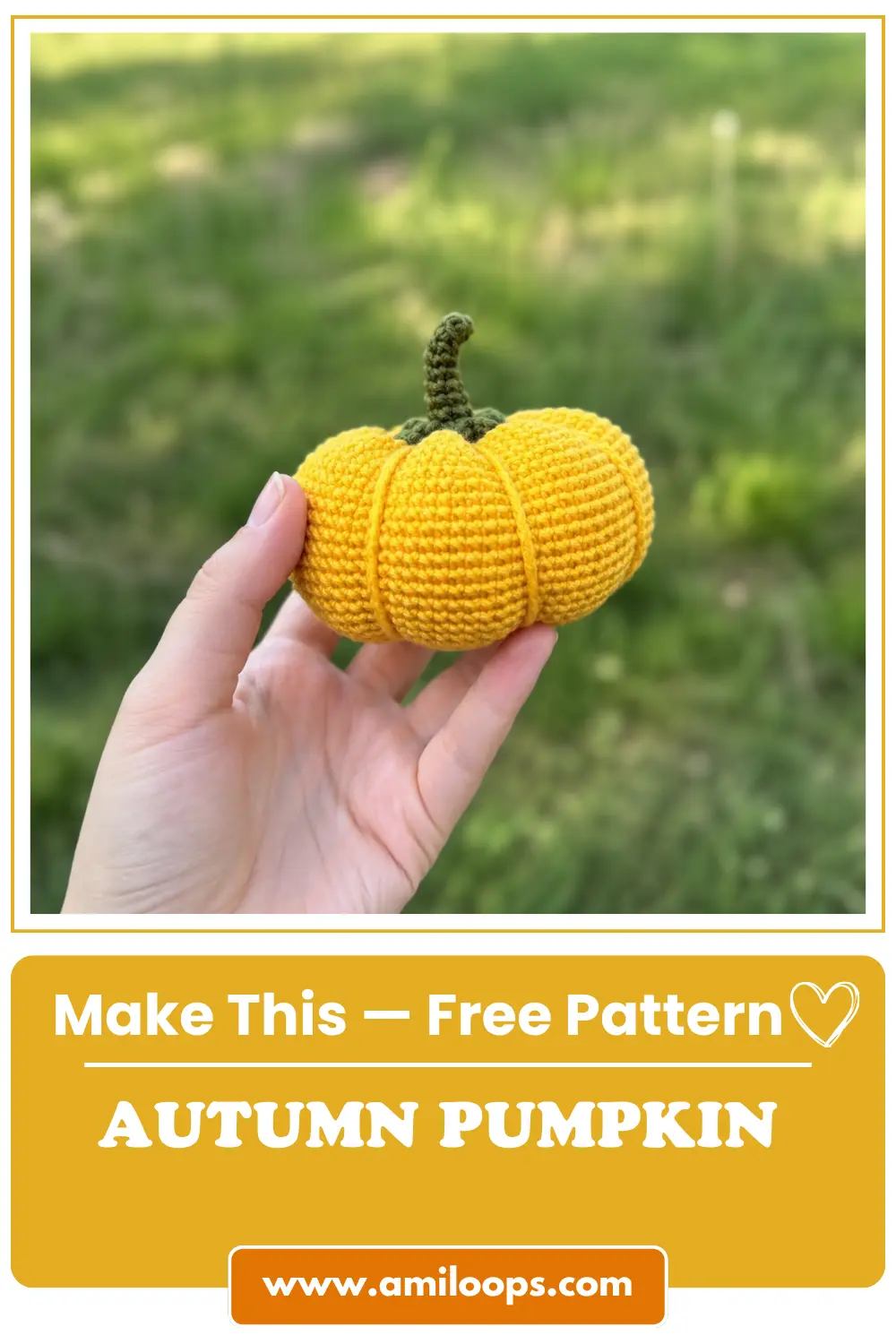 Pinterest pin showing a hand holding a yellow crocheted pumpkin with "FREE PATTERN" text overlay.